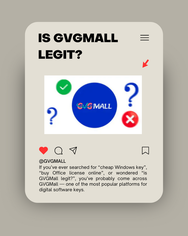 Is GVGMall Legit? Where to Buy Cheap Windows and Office Licenses with Discount